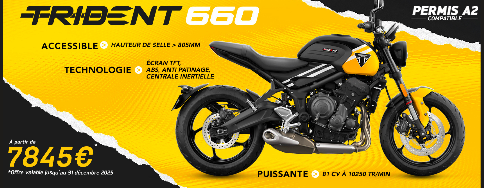 TRIDENT 660 à partir de 7845 Euros ! TRIDENT 660 à partir de 7845 Euros !